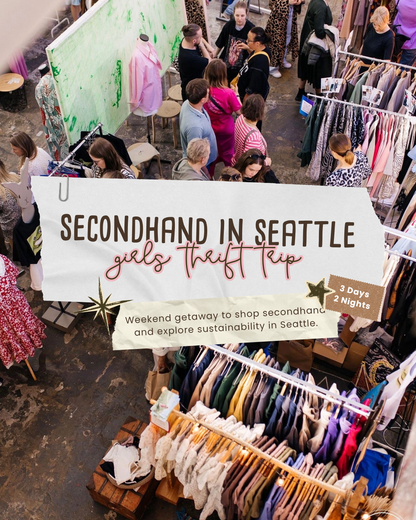 Secondhand In Seattle Girls Trip - Early Bird