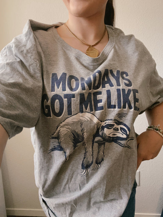 Mondays Got Me Like Graphic Tee