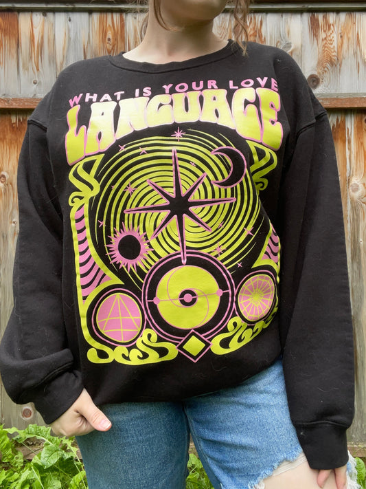 What Is Your Love Language Crewneck | From the Rack | Grace Thrifts